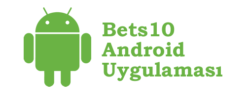 Bets10 Android Uygulaması Tanıtımı